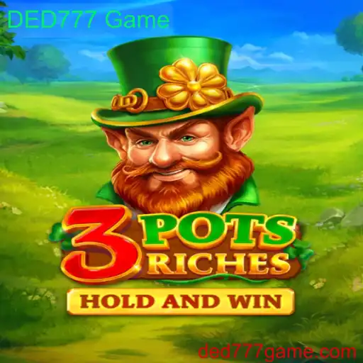Descubra as Emoções de 3potsRiches: O Jogo DED777