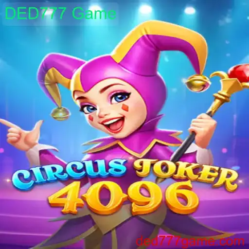 Descubra o Fascinante Mundo de CircusJoker4096: O DED777 Game