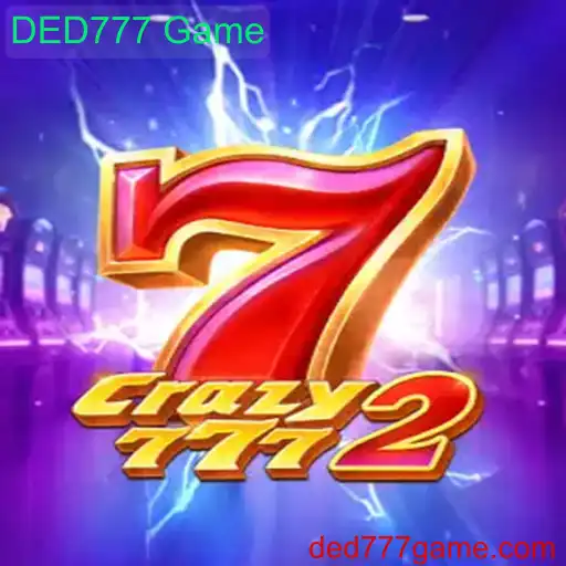 Descubra Crazy7772: O Jogo do Momento Sob a Ótica DED777 Game